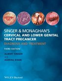 Singer and Monaghan's Cervical and Lower Genital Tract Precancer (eBook, ePUB)