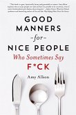 Good Manners for Nice People Who Sometimes Say F*ck (eBook, ePUB)