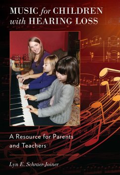 Music for Children with Hearing Loss (eBook, PDF) - Schraer-Joiner, Lyn