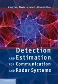 Detection and Estimation for Communication and Radar Systems (eBook, ePUB)