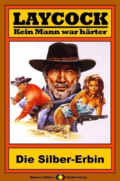 Die Silber-Erbin / Laycock Western Bd.45 (eBook, ePUB)