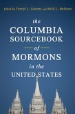 The Columbia Sourcebook of Mormons in the United States (eBook, ePUB)