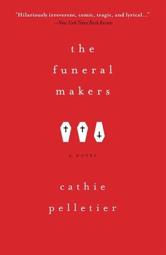 The Funeral Makers (eBook, ePUB) - Pelletier, Cathie