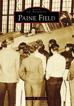 Paine Field (eBook, ePUB) - Bertrand, Steve K.