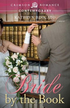 Bride by the Book (eBook, ePUB) - Brocato, Kathryn