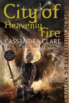 City of Heavenly Fire (eBook, ePUB) - Clare, Cassandra