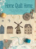 Home Quilt Home (eBook, ePUB)