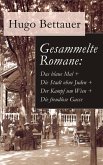 Gesammelte Romane: Das blaue Mal + Die Stadt ohne Juden + Der Kampf um Wien + Die freudlose Gasse (eBook, ePUB)