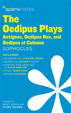 Cover The Oedipus Plays: Antigone, Oedipus Rex, Oedipus at Colonus SparkNotes Literature Guide (eBook, ePUB)