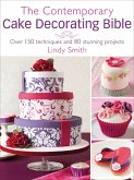 The Contemporary Cake Decorating Bible (eBook, ePUB)