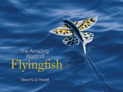 Amazing World of Flyingfish (eBook, PDF) - Howell, Steve N. G.