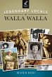 Legendary Locals of Walla Walla (eBook,... - Bild 1
