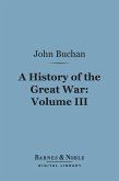 A History of the Great War, Volume 3 (Barnes & Noble Digital Library) (eBook, ePUB)