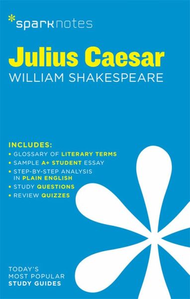 Julius Caesar SparkNotes Literature Guide (eBook, ePUB) Julius Caesar SparkNotes Literature Guide (eBook, ePUB)