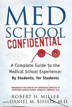Med School Confidential (eBook, ePUB) - Miller, Robert H.; Bissell, Dan