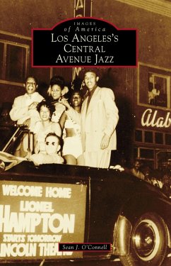 Los Angeles's Central Avenue Jazz (eBook, ePUB) - O'Connell, Sean J.