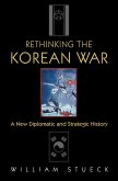 Rethinking the Korean War (eBook, ePUB)