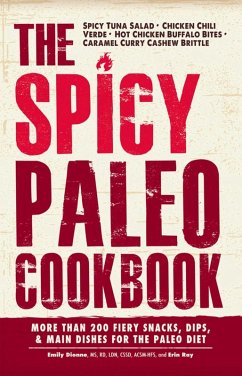 The Spicy Paleo Cookbook (eBook, ePUB) - Dionne, Emily
