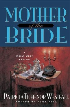 Mother of the Bride (eBook, ePUB) - Westfall, Patricia T.