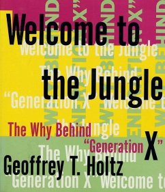 Welcome to the Jungle (eBook, ePUB) - Holtz, Geoffrey T.