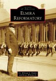 Elmira Reformatory (eBook, ePUB)