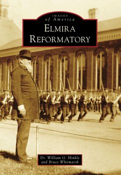 Elmira Reformatory (eBook, ePUB) - Hinkle, William G.