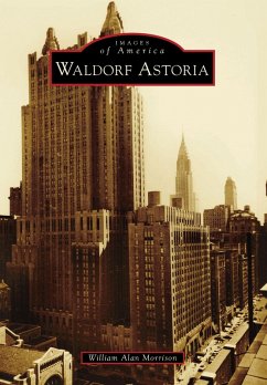 Waldorf Astoria (eBook, ePUB) - Morrison, William Alan