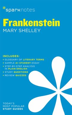 Frankenstein SparkNotes Literature Guide (eBook, ePUB) - Sparknotes; Shelley, Mary