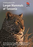 Field Guide to the Larger Mammals of Tanzania (eBook, PDF)