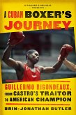 A Cuban Boxer's Journey (eBook, ePUB)