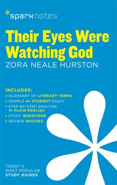 Their Eyes Were Watching God SparkNotes Literature Guide (eBook, ePUB) - Sparknotes; Hurston, Zora Neale
