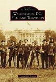 Washington, D.C., Film and Television (eBook, ePUB)