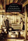 Olives in California's Gold Country (eBook, ePUB)