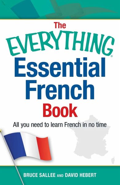 The Everything Essential French Book (eBook, ePUB) The Everything Essential French Book (eBook, ePUB)