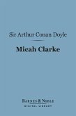 Micah Clarke (Barnes & Noble Digital Library) (eBook, ePUB)