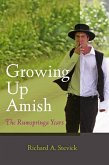 Growing Up Amish (eBook, ePUB)