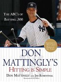 Don Mattingly's Hitting Is Simple (eBook, ePUB)