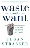 Waste and Want (eBook, ePUB)