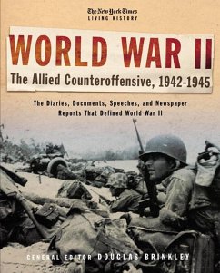 Cover The New York Times Living History: World War II: The Allied Counteroffensive, 1942-1945 (eBook, ePUB)