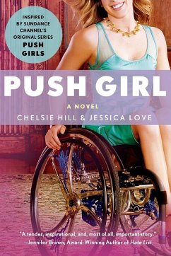 Push Girl (eBook, ePUB) - Hill, Chelsie; Love, Jessica