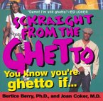 Sckraight From The Ghetto (eBook, ePUB)