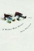 If Wishes Were Horses (eBook, ePUB)