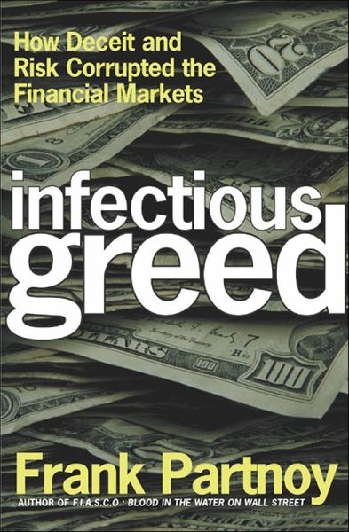 Infectious Greed (eBook, ePUB) Infectious Greed (eBook, ePUB)