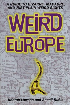 Weird Europe (eBook, ePUB) - Lawson, Kristan; Rufus, Anneli