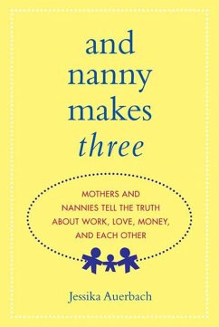 And Nanny Makes Three (eBook, ePUB) - Auerbach, Jessika