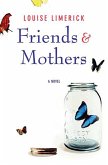 Friends & Mothers (eBook, ePUB)