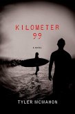 Kilometer 99 (eBook, ePUB) Kilometer 99 (eBook, ePUB)