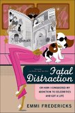 Fatal Distraction (eBook, ePUB)