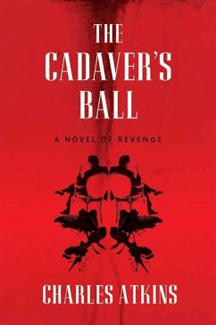 The Cadaver's Ball (eBook, ePUB) - Atkins, Charles