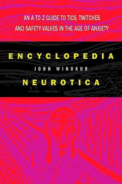 Encyclopedia Neurotica (eBook, ePUB) - Winokur, Jon